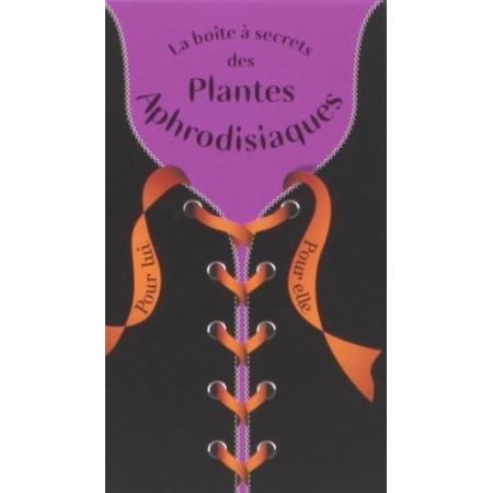 Secrets des Plantes Aphrodisiaques